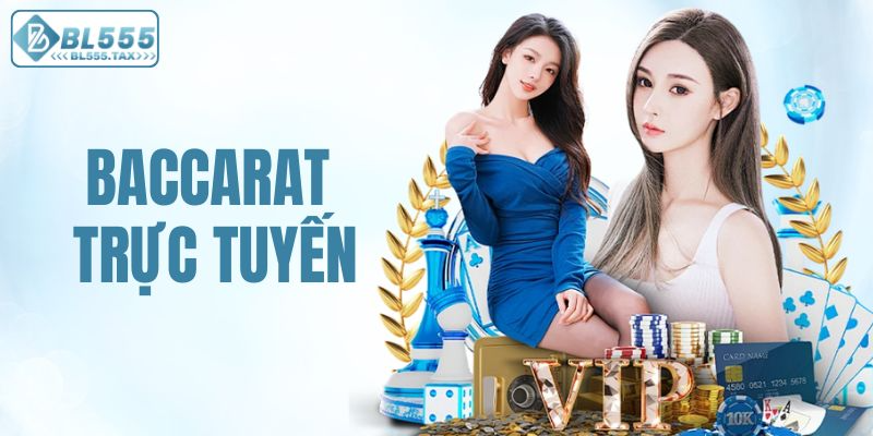 Baccarat trực tuyến