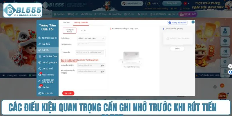 Các điều kiện quan trọng cần ghi nhớ trước khi rút tiền BL555