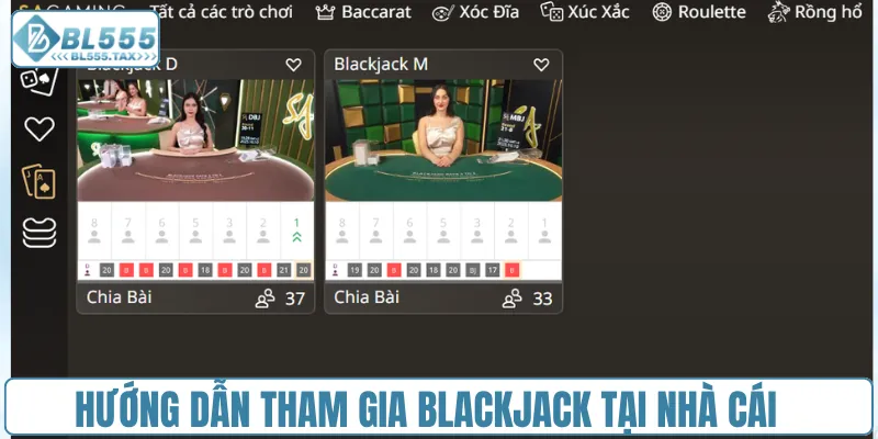Hướng dẫn tham gia blackjack tại nhà cái