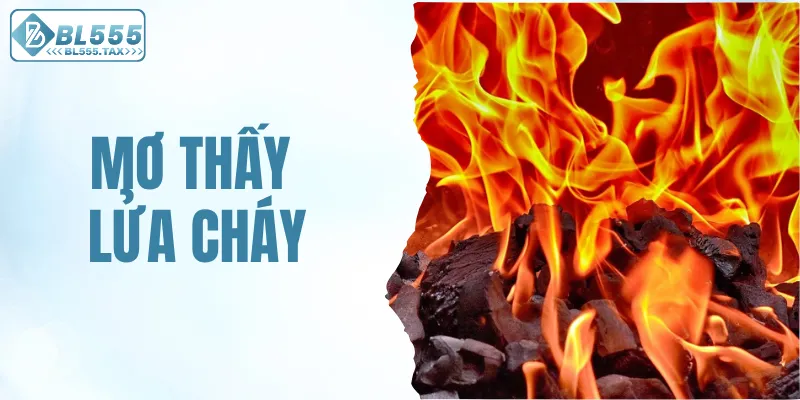 Mơ thấy lửa cháy