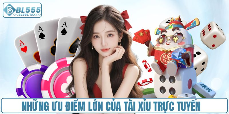 Những ưu điểm lớn của phiên bản tài xỉu trực tuyến