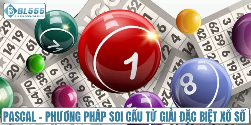 Pascal - Phương pháp soi cầu từ giải đặc biệt xổ số