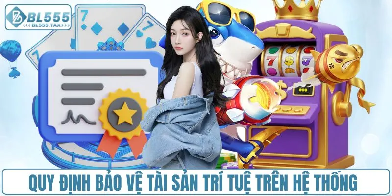 Quy định bảo vệ tài sản trí tuệ trên toàn bộ hệ thống