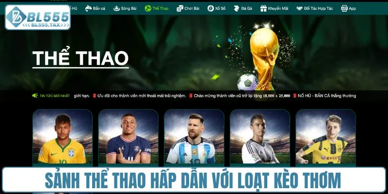 Sảnh thể thao hấp dẫn với loạt kèo thơm