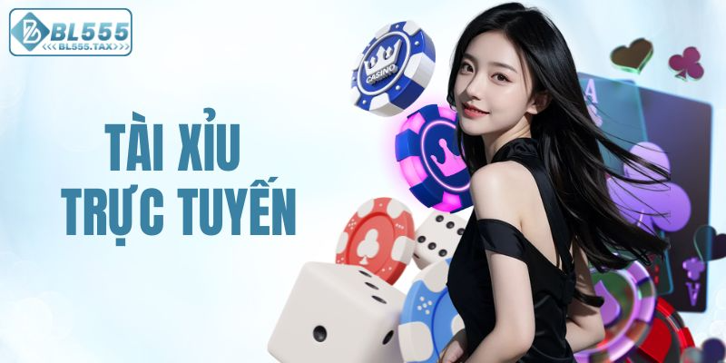 tài xỉu trực tuyến