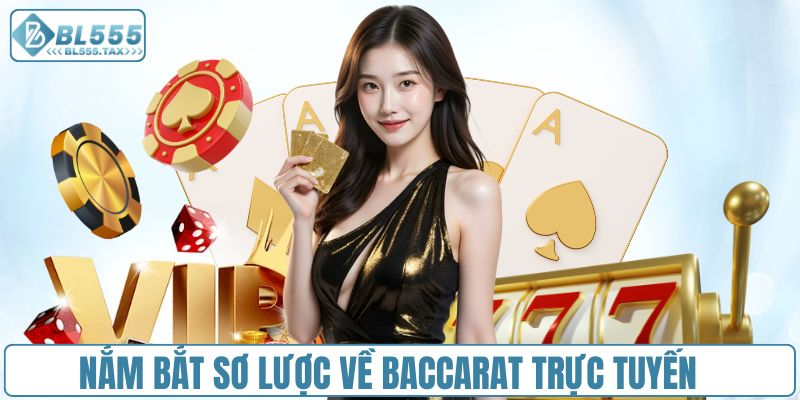 Thông tin người mới cần biết về baccarat trực tuyến