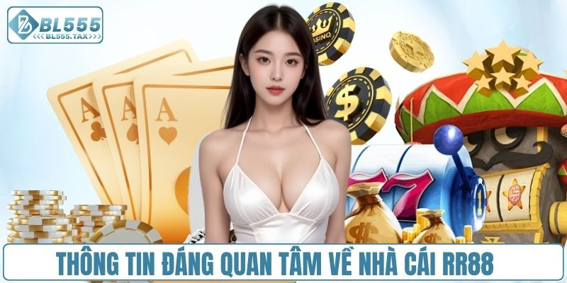 Tìm hiểu tổng quan về nền tảng cá cược RR88